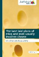 The best laid plans of mice and men usually involves cheese