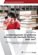 Lesekompetenz in anderen Fächern als Deutsch fördern, aber wie?
