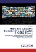 Methods to Adjust the Properties of Liquid Crystals & Related Devices