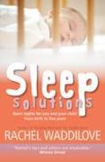 Sleep Solutions: Quiet Nights for You and Your Child: From Birth to Five Years