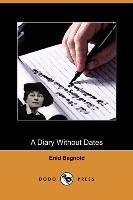 A Diary Without Dates (Dodo Press)