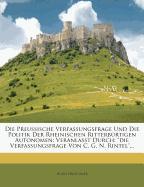 Die Preußische Verfassungsfrage Und Die Politik Der Rheinischen Ritterbürtigen Autonomen1846