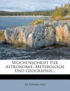 Wochenschrift für Astronomie, Meteorologie und Geographie