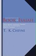 Introduction to the Book of Isaiah: With an Appendix Containing the Undoubted Portions of the Two Chief Prophetic Writers in a Translation