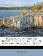 Forschungen Über die Kurden und die Iranischen Nordchaldäer, erste Abtheilung