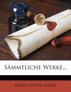 Dr. Martin Luther's exegetische deutsche Schriften, zehnter Band