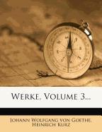 Goethes Werke, Dritter Band, II. Band