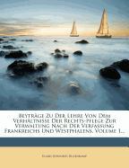 Beyträge zu der Lehre von dem Verhältnisse der Rechts-pflege zur Verwaltung, erstes Heft