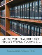 Georg Wilhelm Friedrich Hegel's Vorlesungen ueber die Aesthetik, zweiter Band