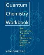 Quantum Chemistry Workbook