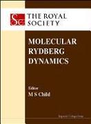 Molecular Rydberg Dynamics