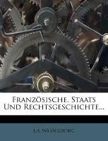 Französische Staats- und Rechtsgeschichte