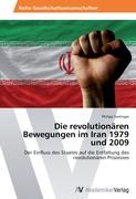 Die revolutionären Bewegungen im Iran 1979 und 2009