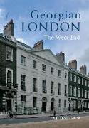 Georgian London: The West End