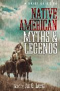 A Brief Guide to Native American Myths and Legends