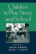 Children in Play, Story, and School