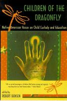 Children of the Dragonfly: Native Americans Voices on Child Custody and Education