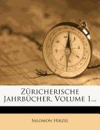Züricherische Jahrbücher, erster Band