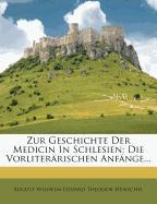 Zur Geschichte der Medicin in Schlesien: erstes Heft