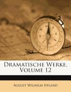 A.W. Isslands Dramatische Werke, zwoelfter Band