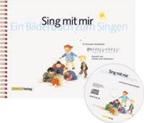 Sing mit mir - Bilderbuch mit Audio CD
