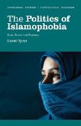 The Politics of Islamophobia