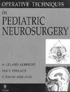 Operative Techniques in Pediatric Neurosurgery