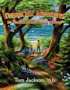 Dreamchild Adventures in Relaxation and Sleep