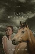 Past Darkness