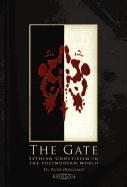 The Gate: Sethian Gnosticism in the Postmodern World