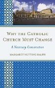 Why the Catholic Church Must Change