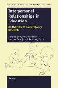 Interpersonal Relationships in Education: An Overview of Contemporary Research