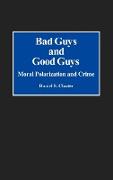 Bad Guys and Good Guys