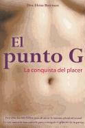 El Punto G: La Conquista del Placer