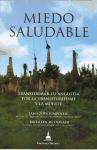 Miedo saludable : transformar tu angustia por la transitoriedad y la muerte