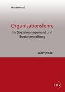 Organisationslehre für Sozialmanagement und Sozialverwaltung