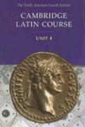 Cambridge Latin Course Unit 4 Student Text North American Edition