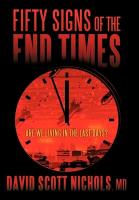 Fifty Signs of the End Times: Are We Living in the Last Days?