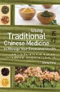 Using Traditional Chinese Medicine