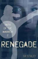 Renegade: Path of the Warrior 2