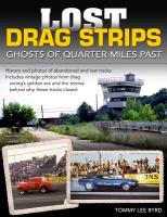 Lost Drag Strips: Ghosts of Quarter Miles Past