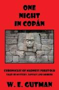 One Night in Copan