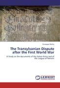 The Transylvanian Dispute after the First World War