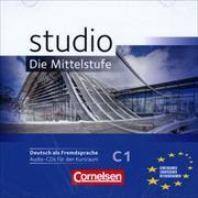 Studio: Die Mittelstufe, Deutsch als Fremdsprache, C1, Audio-CD