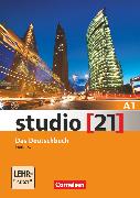 Studio [21], Grundstufe, A1: Gesamtband, Kurs- und Übungsbuch, Inkl. E-Book