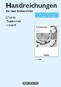 Chemie: Stoffe - Reaktionen - Umwelt (Neue Ausgabe), Mittelschule Sachsen, 8. Schuljahr, Handreichungen für den Unterricht