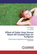 Effect of Foliar Urea Versus Neem Oil Coated Urea on Turfgrass