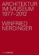 Architektur im Museum 1977 - 2012