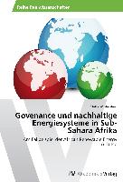 Govenance und nachhaltige Energiesysteme in Sub-Sahara Afrika