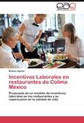 Incentivos Laborales en restaurantes de Colima México